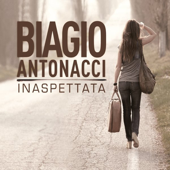 Inaspettata (Deluxe Edition) - Biagio Antonacci