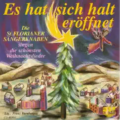 Es hat sich halt eröffnet by St. Florianer Sängerknaben album reviews, ratings, credits