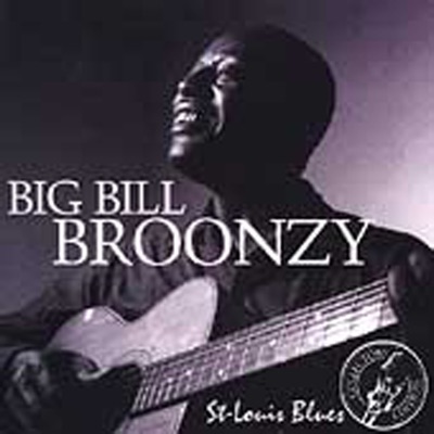 St. Louis Blues - Big Bill Broonzy