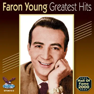 Greatest Hits (Re-Recorded Versions) - Faron Young