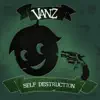 Self Destruction - EP album lyrics, reviews, download
