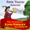 Sing the Songs of Elvis Presley (All Shook Up)[Karaoke] - Piper Tracks