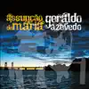 Assunção de Maria e Geraldo Azevedo album lyrics, reviews, download