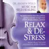 Relax and De-Stress album lyrics, reviews, download