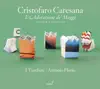 Caresana: L'Adoratione de' Maggi album lyrics, reviews, download