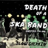 Death of a Ska Band: Rarities 1994-2002