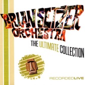 The Brian Setzer Orchestra - Caravan