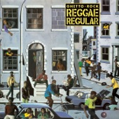 Reggae Regular - Ghetto Rock