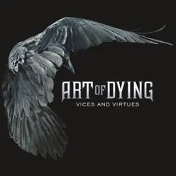 Vices and Virtues (Deluxe Version) - Art of Dying