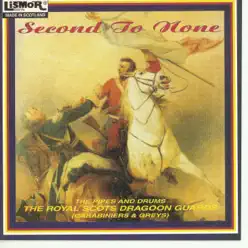 Second to None - The Royal Scots Dragoon Guards
