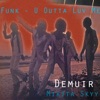 U Outta Luv Me (feat. Demuir) - Single