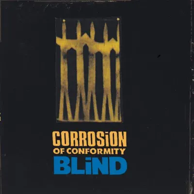 Blind - Corrosion of Conformity