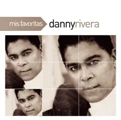 Mis Favoritas: Danny Rivera by Danny Rivera album reviews, ratings, credits