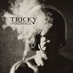 Mixed Race (Bonus Version) by Tricky album reviews, ratings, credits
