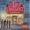 Doo Wop Renaissance, Vol. 1