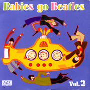 Babies Go Beatles Vol.2 - Sweet Little Band