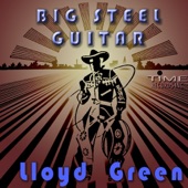 Lloyd Green - Steel Guitar Rag
