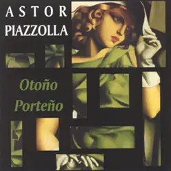 Otoño Porteño - Ástor Piazzolla
