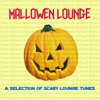 Hallowen Lounge (A Selection Of Scary Lounge Tunes)