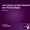 My Love (feat. Renata Glizijan) album lyrics, reviews, download