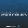 Music Is Everything (feat. Ian Hooper) - Single