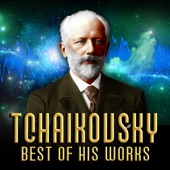Tchaikovsky: Best of His Works artwork