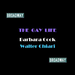 The Gay Life (feat. Walter Chiari & Jules Munshin) - Barbara Cook The Gay Life (feat. Walter Chiari & Jules Munshin) - Barbara Cook