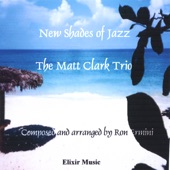 Matt Clark Trio - I've Been Hoping For You