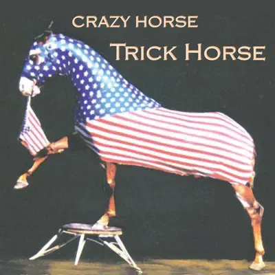 Trick Horse - Crazy Horse