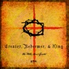 Creator, Redeemer & King