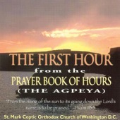 The First Hour from the Prayer Book of Hours (The Agpeya) artwork