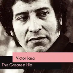 Victor Jara- The Greatest Hits by Victor Jara album reviews, ratings, credits