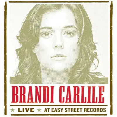 Live At Easy Street Records - EP - Brandi Carlile