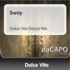 Sway (Dolce Vita Dance Mix) - Single