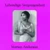 Lebendige Vergangenheit - Marian Anderson album lyrics, reviews, download