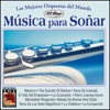Musica Para Soñar -101 Strings Vol.13