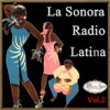 La Sonora Radio Latina, Vol. 2