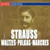 Stream & download Strauss: Waltzes, Polkas & Marches