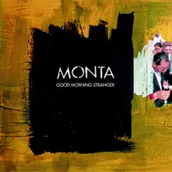 Good Morning Stranger - EP - Monta
