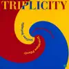 Triplicity album lyrics, reviews, download