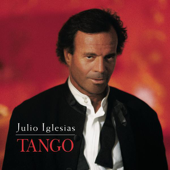 Tango - フリオ・イグレシアス