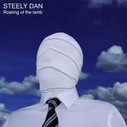 Roaring of the Lamb - Steely Dan