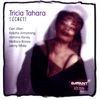 Tricia Tahara - I Ain't Gonna Let You Break My Heart Again