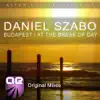Budapest / At the Break of Day - Single album lyrics, reviews, download