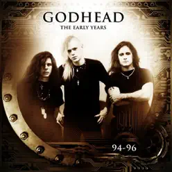 The Early Years (94-96) - Godhead