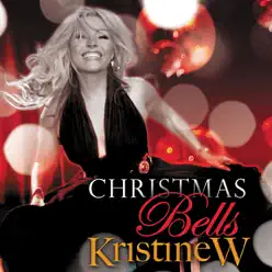 Christmas Bells - Single - Kristine W Christmas Bells - Single - Kristine W