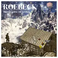 Hurricanes On Venus by Roebeck album reviews, ratings, credits
