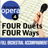 Karaoke Opera: Four Duets Four Ways - Various Artists