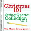 Christmas 101 - String Quartet Collection Vol. 2 album lyrics, reviews, download