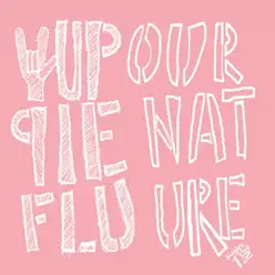 Our Nature - Single - EP - Yuppie Flu Our Nature - Single - EP - Yuppie Flu